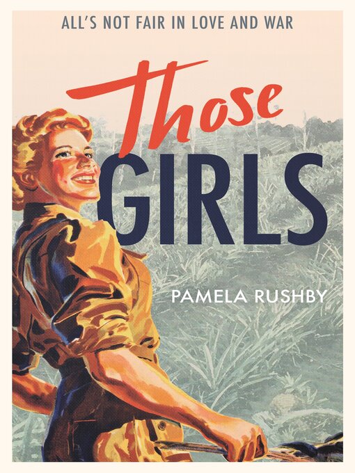 Title details for Those Girls by Pamela Rushby - Available